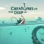A Guide to Playing the Game “Creatures of the Deep”