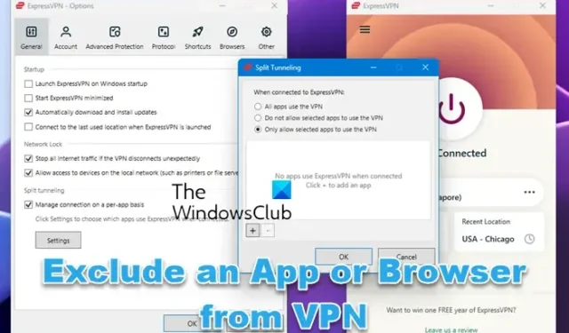 Hoe u een app of browser kunt uitsluiten van VPN op pc