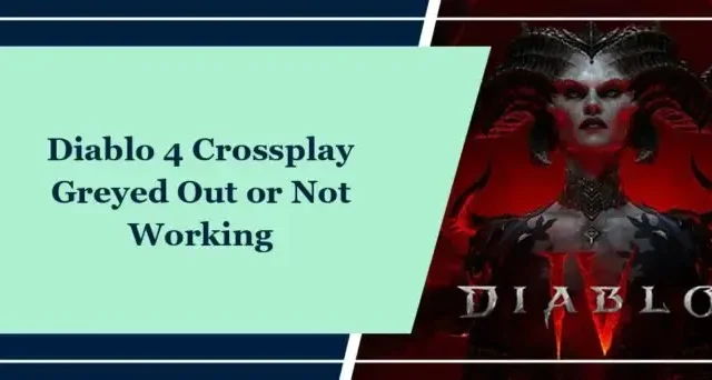 Gra krzyżowa Diablo 4 jest wyszarzona lub nie działa