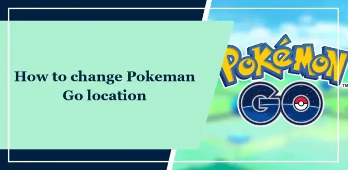 como alterar a localização do Pokémon Go