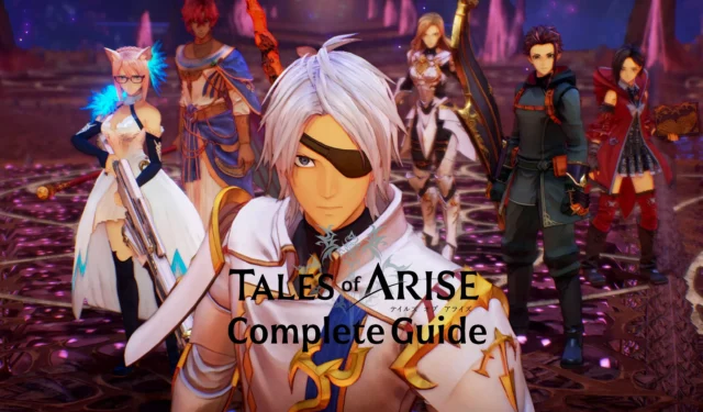 Tales of Arise Complete gids en walkthrough